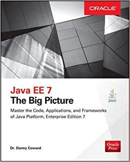 Java EE 7: The Big Picture 1st Edition by Danny Coward - Читать журналы и газеты онлайн бесплатно без регистрации | Печатные периодические издания на bookjurn.ru