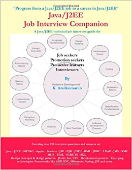 Java/J2EE Job Interview Companion by Arulkumaran Kumaraswamipillai, Sivayini Arulkumaran - Читать журналы и газеты онлайн бесплатно без регистрации | Печатные периодические издания на bookjurn.ru