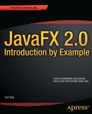 JavaFX 2.0: Introduction by Example by Carl Dea - Читать журналы и газеты онлайн бесплатно без регистрации | Печатные периодические издания на bookjurn.ru
