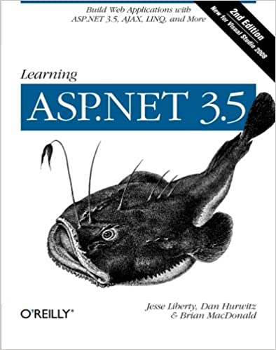 Learning ASP.NET 3.5: Build Web Applications with ASP.NET 3.5, AJAX, LINQ, and More. Second Edition by Jesse Liberty, Dan Hurwitz, Brian MacDonald - Читать журналы и газеты онлайн бесплатно без регистрации | Печатные периодические издания на bookjurn.ru