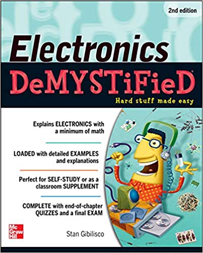 Electronics Demystified, Second Edition by Stan Gibilisco - Читать журналы и газеты онлайн бесплатно без регистрации | Печатные периодические издания на bookjurn.ru