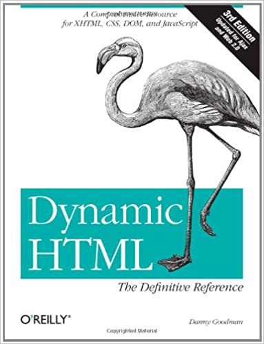 Dynamic HTML: The Definitive Reference: A Comprehensive Resource for XHTML, CSS, DOM, JavaScript by Danny Goodman - Читать журналы и газеты онлайн бесплатно без регистрации | Печатные периодические издания на bookjurn.ru