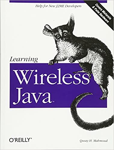 Learning Wireless Java by Qusay Mahmoud - Читать журналы и газеты онлайн бесплатно без регистрации | Печатные периодические издания на bookjurn.ru