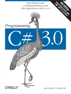 Programming C# 3.0, 5th Edition by Jesse Liberty, Donald Xie - Читать журналы и газеты онлайн бесплатно без регистрации | Печатные периодические издания на bookjurn.ru