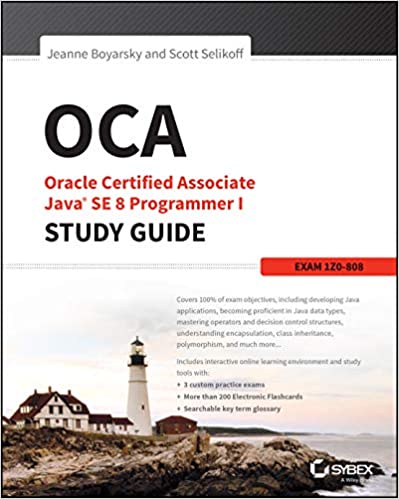 OCA: Oracle Certified Associate Java SE 8 Programmer I Study Guide: Exam 1Z0-808 by Jeanne Boyarsky and Scott Selikoff - Читать журналы и газеты онлайн бесплатно без регистрации | Печатные периодические издания на bookjurn.ru