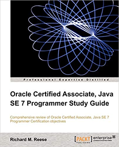 Oracle Certified Associate, Java SE 7 Programmer Study Guide by Richard M. Reese - Читать журналы и газеты онлайн бесплатно без регистрации | Печатные периодические издания на bookjurn.ru
