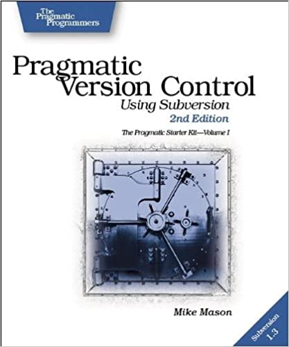Pragmatic Version Control Using Subversion. 2nd Edition by Mike Mason - Читать журналы и газеты онлайн бесплатно без регистрации | Печатные периодические издания на bookjurn.ru