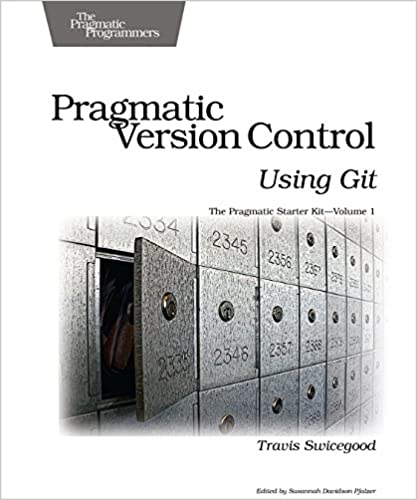 Pragmatic Version Control Using Git by Travis Swicegood - Читать журналы и газеты онлайн бесплатно без регистрации | Печатные периодические издания на bookjurn.ru