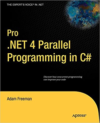 Pro .NET 4 Parallel Programming in C# by Adam Freeman - Читать журналы и газеты онлайн бесплатно без регистрации | Печатные периодические издания на bookjurn.ru