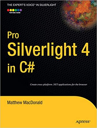 Pro Silverlight 4 in C# 3rd Edition by Matthew MacDonald - Читать журналы и газеты онлайн бесплатно без регистрации | Печатные периодические издания на bookjurn.ru