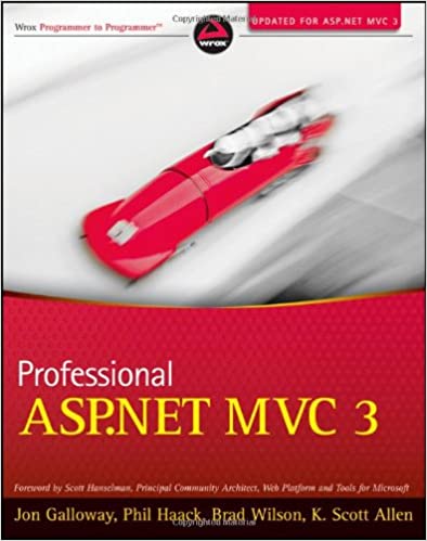 Professional ASP.NET MVC 3. 1st Edition by Jon Galloway - Читать журналы и газеты онлайн бесплатно без регистрации | Печатные периодические издания на bookjurn.ru