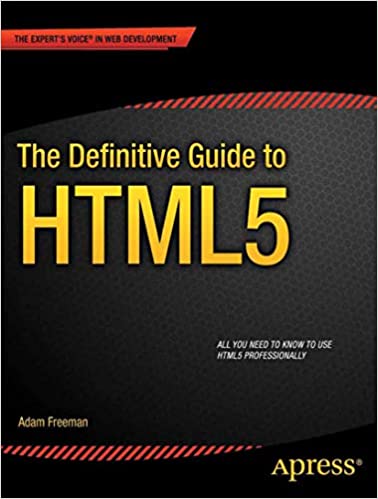 The Definitive Guide to HTML5 by Adam Freeman - Читать журналы и газеты онлайн бесплатно без регистрации | Печатные периодические издания на bookjurn.ru