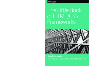 The Little Book of HTML/CSS Frameworks by Meiert Jens Oliver - Читать журналы и газеты онлайн бесплатно без регистрации | Печатные периодические издания на bookjurn.ru