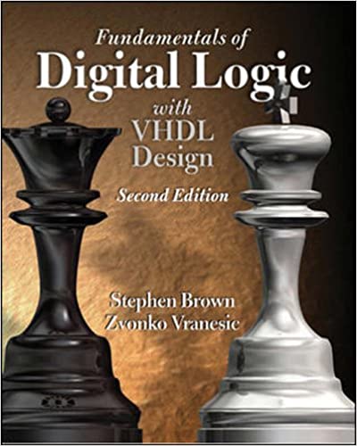 Fundamentals of Digital Logic 2nd Edition by Stephen Brown, Zvonko G. Vranesic - Читать журналы и газеты онлайн бесплатно без регистрации | Печатные периодические издания на bookjurn.ru