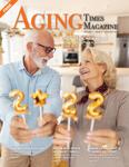 Aging Times Magazine - January 2022 - Читать журналы и газеты онлайн бесплатно без регистрации | Печатные периодические издания на bookjurn.ru