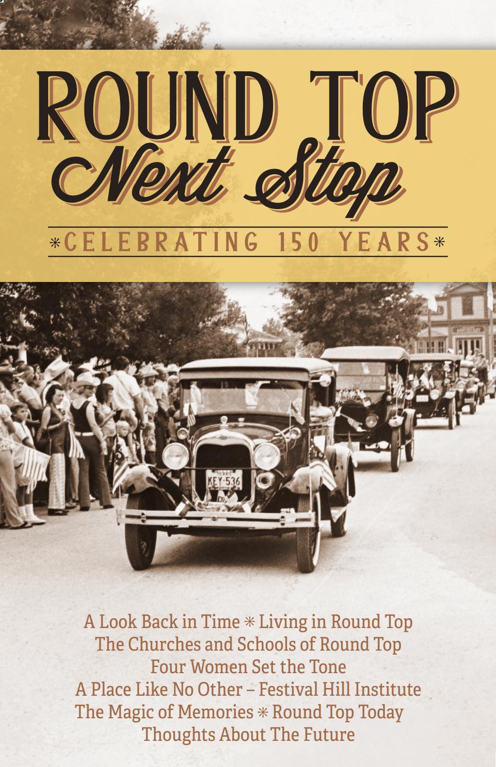 Round Top Next Stop: Celebrating 150 years - Читать журналы и газеты онлайн бесплатно без регистрации | Печатные периодические издания на bookjurn.ru