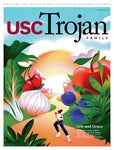 USC Trojan Family Magazine Spring 2022 - Читать журналы и газеты онлайн бесплатно без регистрации | Печатные периодические издания на bookjurn.ru