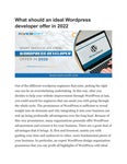What should an ideal Wordpress developer offer in 2022 - Читать журналы и газеты онлайн бесплатно без регистрации | Печатные периодические издания на bookjurn.ru