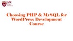 Choosing PHP & MySQL for WordPress Development Course - Читать журналы и газеты онлайн бесплатно без регистрации | Печатные периодические издания на bookjurn.ru