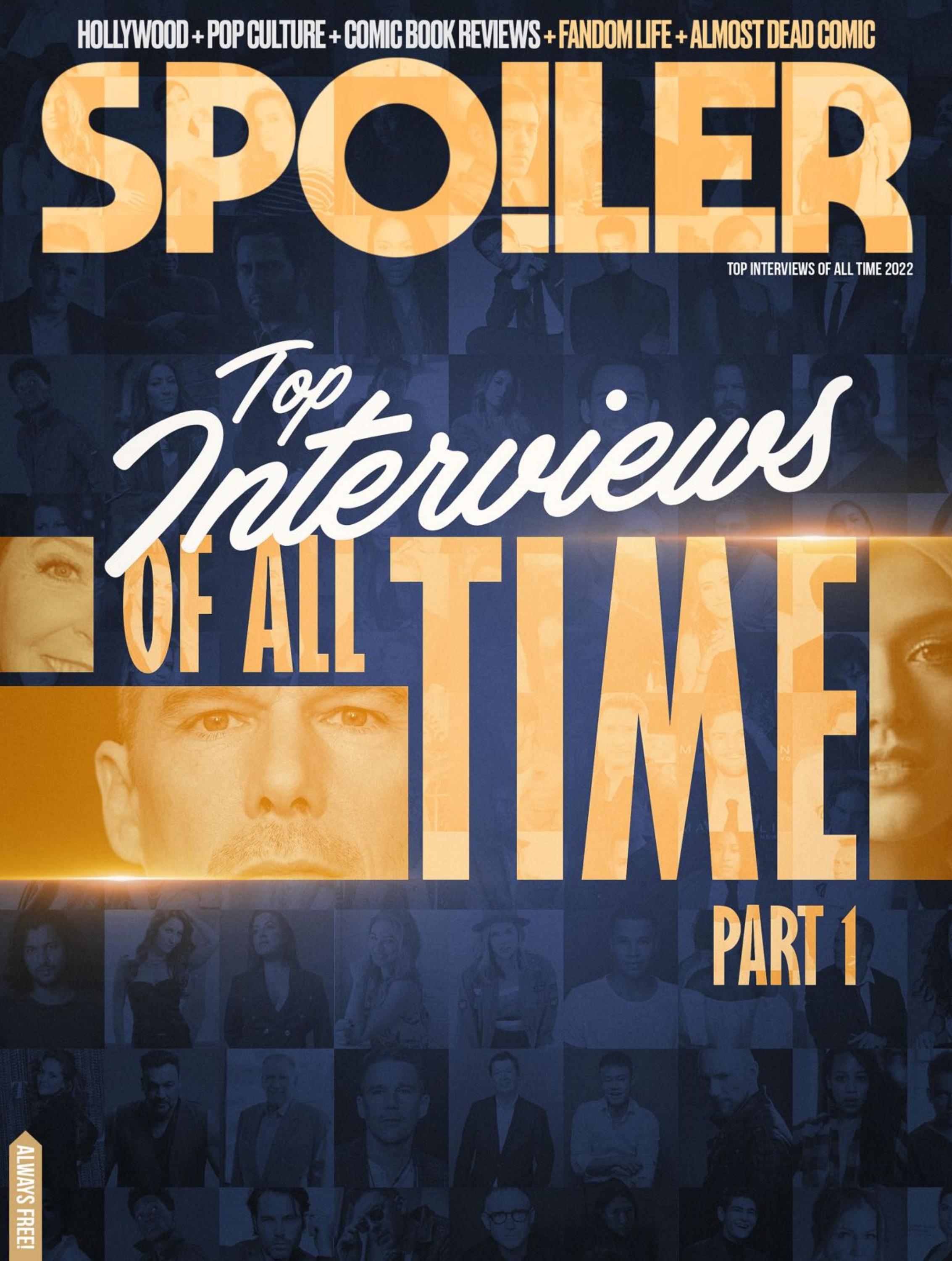 SPOILER Magazine Top Interviews of All Time Part 1 - Читать журналы и газеты онлайн бесплатно без регистрации | Печатные периодические издания на bookjurn.ru