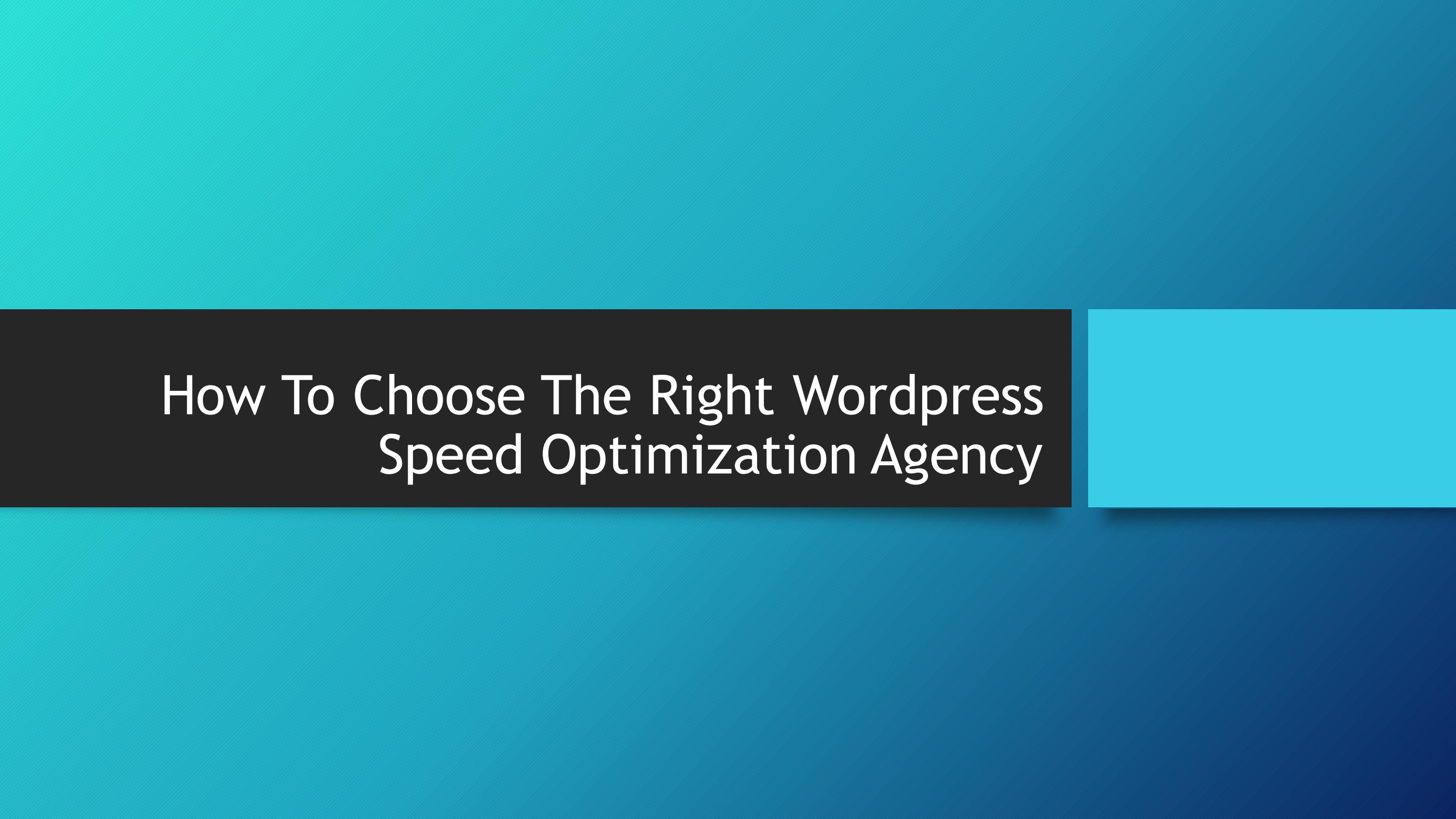 How To Choose The Right Wordpress Speed Optimization Agency - Читать журналы и газеты онлайн бесплатно без регистрации | Печатные периодические издания на bookjurn.ru