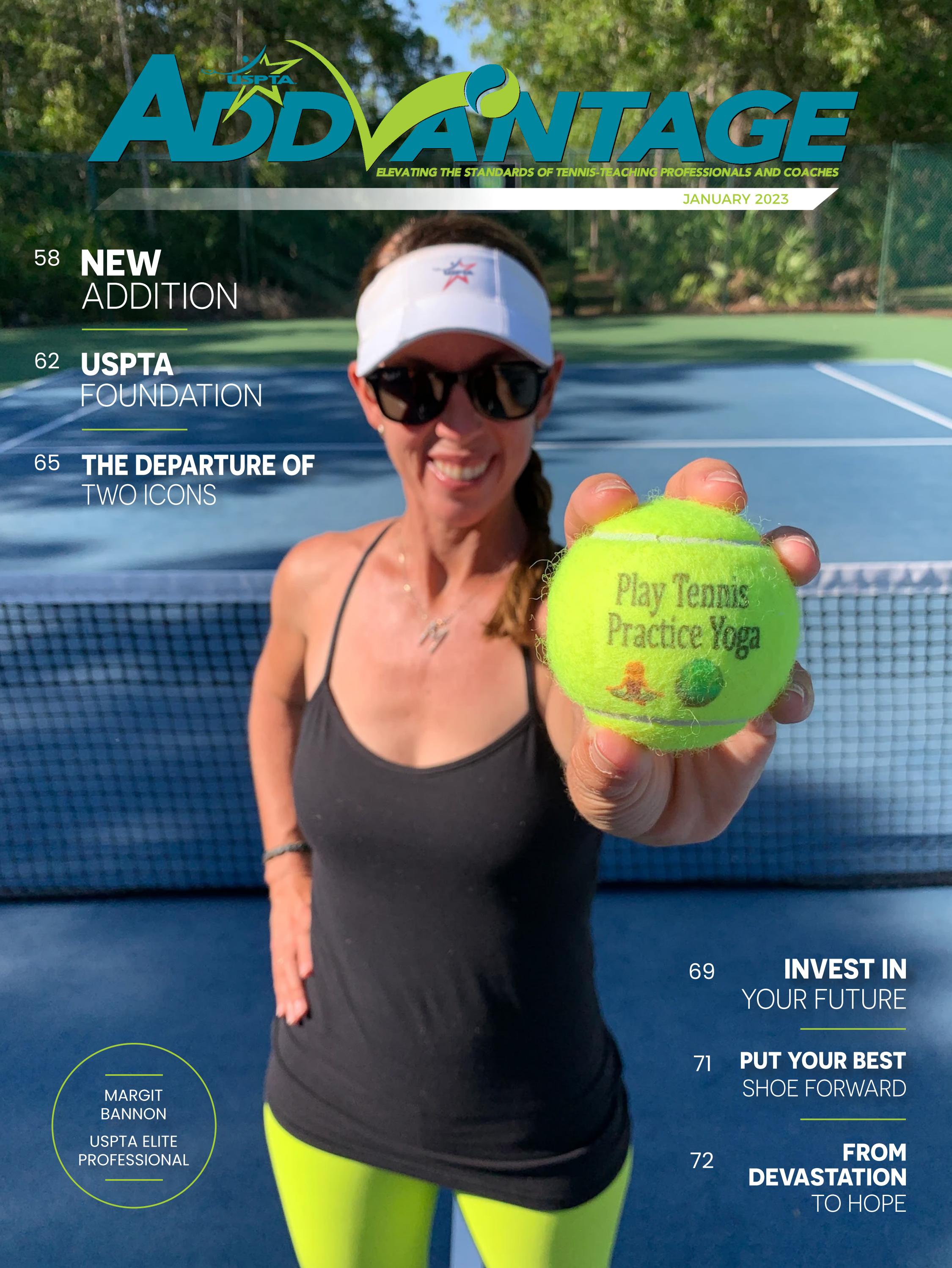 USPTA ADDvantage Magazine - January 2023 - Читать журналы и газеты онлайн бесплатно без регистрации | Печатные периодические издания на bookjurn.ru