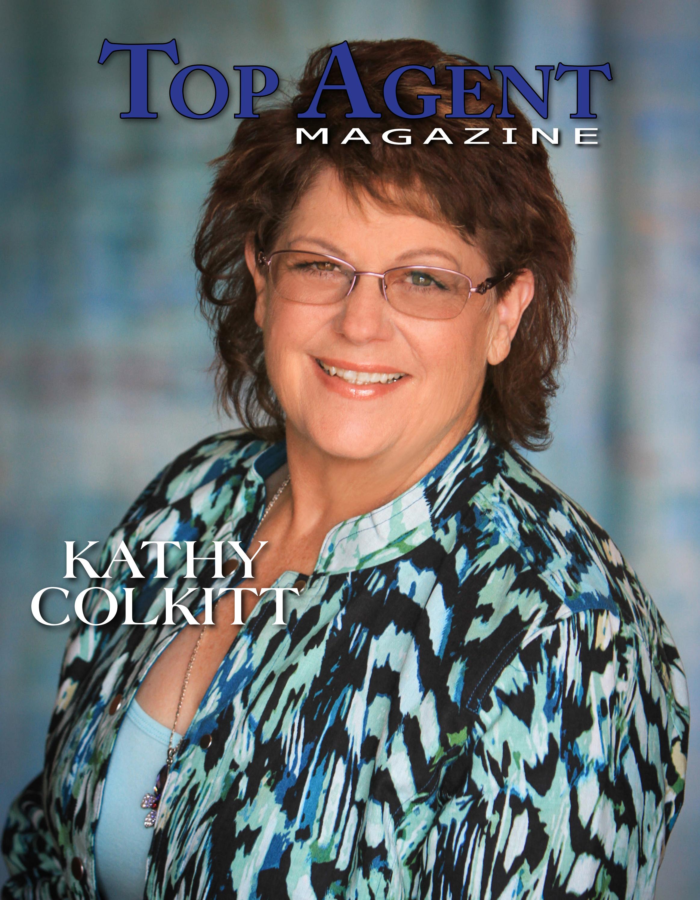 Top Agent Magazine - Kathy Colkitt Feature - Читать журналы и газеты онлайн бесплатно без регистрации | Печатные периодические издания на bookjurn.ru