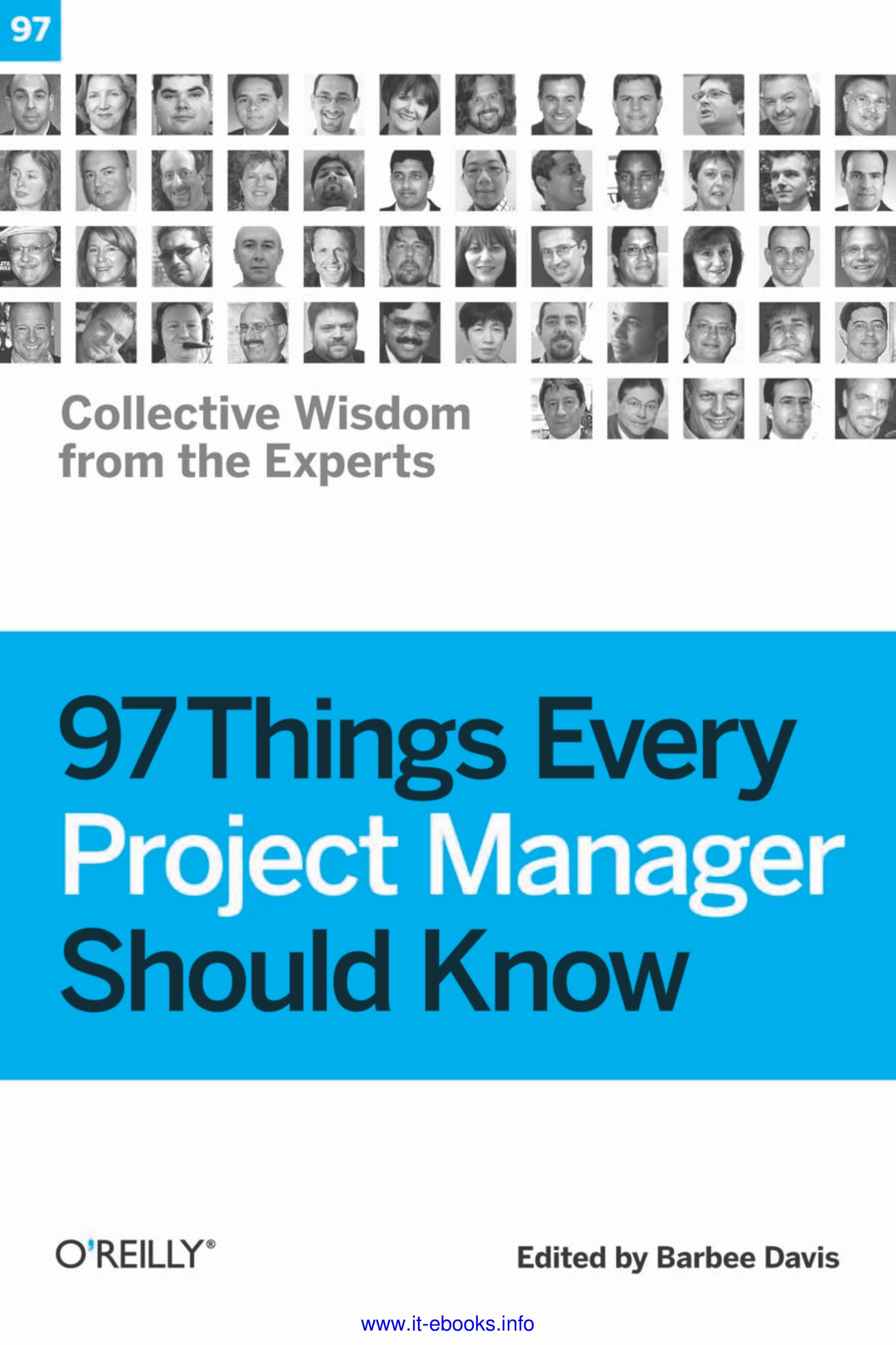 97 Things Every Project Manager Should Know -  Barbee Davis - Читать журналы и газеты онлайн бесплатно без регистрации | Печатные периодические издания на bookjurn.ru