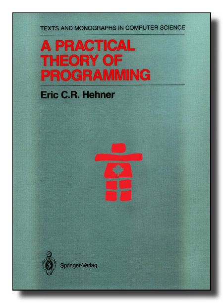 A Practical Theory of Programming, 1993, Eric C.R. Hehner - Читать журналы и газеты онлайн бесплатно без регистрации | Печатные периодические издания на bookjurn.ru