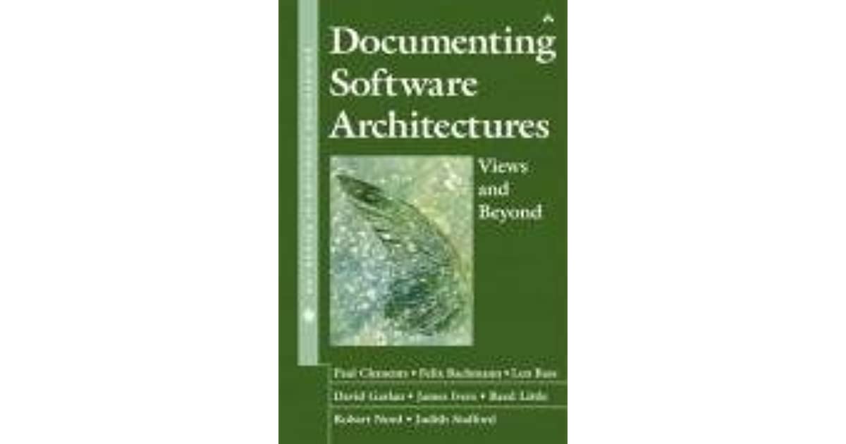 Documenting Software Architectures: Views and Beyond by Paul Clements - Читать журналы и газеты онлайн бесплатно без регистрации | Печатные периодические издания на bookjurn.ru