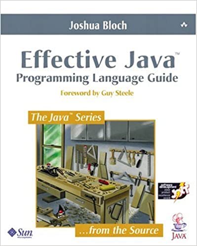 Effective Java. Programming Language Guide, 2001, Joshua Bloch - Читать журналы и газеты онлайн бесплатно без регистрации | Печатные периодические издания на bookjurn.ru