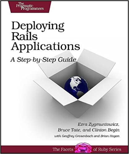 Deploying Rails Applications: A Step-by-Step Guide by Ezra Zygmuntowicz, Bruce Tate, Clinton Begin - Читать журналы и газеты онлайн бесплатно без регистрации | Печатные периодические издания на bookjurn.ru